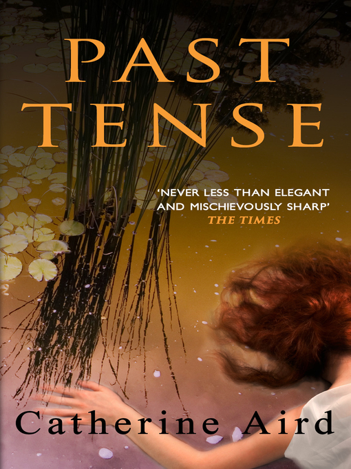 Title details for Past Tense by Catherine Aird - Available